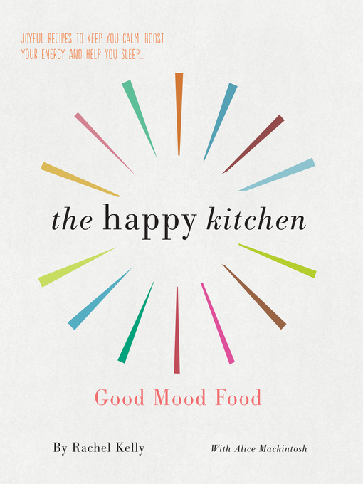 Title details for The Happy Kitchen by Rachel Kelly - Available